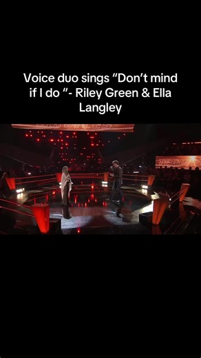 Riley Green & Ella Langley duet — Don't Mind If I Do (voice duo)