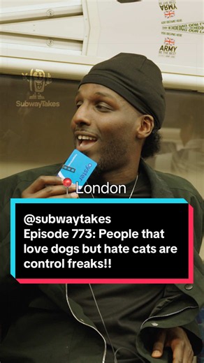 Episode 773: People that love dogs but hate cats are control freaks!! (📍London) @Bamph 🧃 #subwaytakes #interview #catsvsdogs #control #london