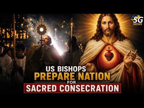 The US Bishops’ Bold Move: A Sacred Consecration to Save the Nation | SG News