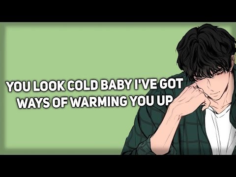 Bigger boyfriend uses his hands to warm you up [Size Difference] [Sleep Aid] [ASMR Boyfriend]