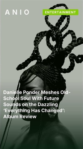 Danielle Ponder Meshes Old-School Soul With Future Sounds on the Dazzling ‘Everything Has #shorts