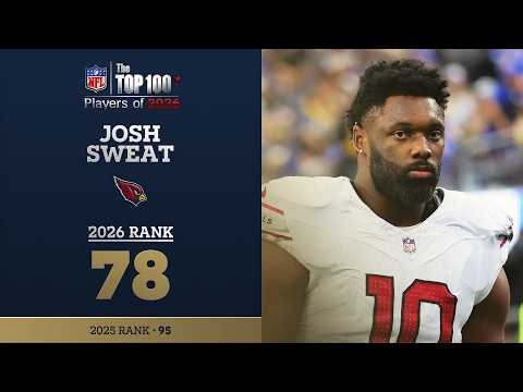 78: Josh Sweat (LB, Cardinals) | Top 100 Players of 2026