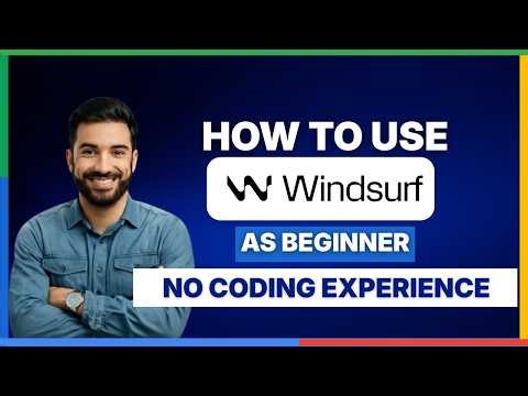 How to Use Windsurf as a Beginner with No Coding Experience[FULL GUIDE]