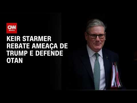 Premiê do Reino Unido rebate ameaça de Trump e defende Otan | BASTIDORES CNN