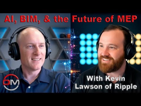 AI, BIM, and the Future of MEP Design - Episode 44