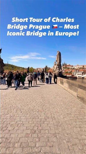 Short Tour of Charles Bridge Prague 🇨🇿 — Most Iconic Bridge in Europe! #shorts