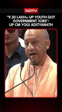 Uttar Pradesh CM Yogi Adityanath Highlights 9.30 Lakh+ Govt Jobs Provided Since 2017