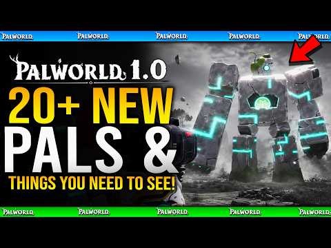 Palworld 1.0 - 20+ New PALS, NEW WEAPONS, NEW ARMOR & Things You NEED To See!