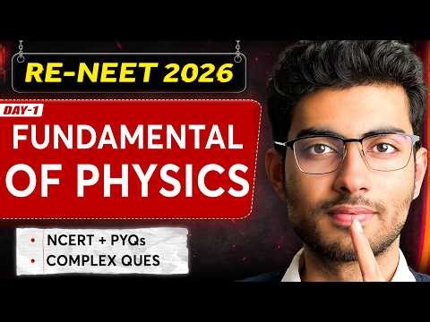 Fundamental Of Physics Oneshot | Re-Neet 2026 | Sangharsh Batch