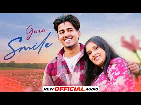Smile (Official Audio) | Guru | Sniff | New Punjabi Song 2026 | Latest Punjabi Song 2026