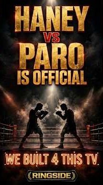 Ringside — October 23, 2026: Haney vs Paro Is Official #shorts