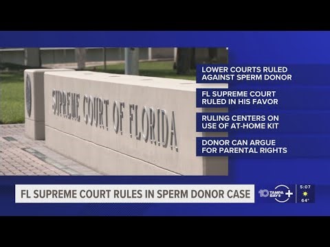 Florida Supreme Court rules on sperm donor case seeking parental rights