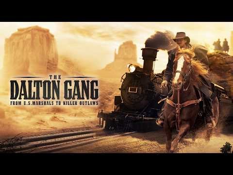 The Dalton Gang (2020) [Action] [Western] | Legends of the Outlaw Trail | Full Movie