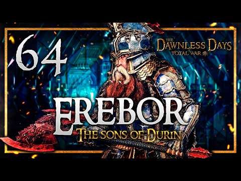 THE LAST MARCH OF THE DWARVES! Dawnless Days Total War Mod The Dwarves of Erebor Campaign #64