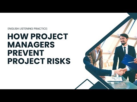English Listening Practice: How Project Managers Prevent Project Risks