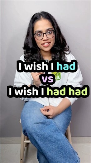 I wish I had VS I wish I had had | English Grammar Tips | Learn English With Ananya