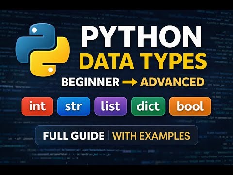 Python Data Types Explained | Beginner to Advanced | #2