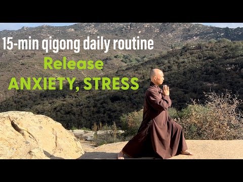 Releasing Stress, Anxiety and Fear | 15-Minute Qigong Daily Routine 