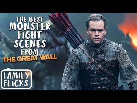 The Best Monster Fight Scenes from The Great Wall 长城 (2016) ft. Pedro Pascal | Family Flicks