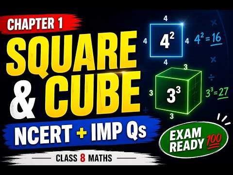 Class 8 Maths Chapter 1| A Square and A Cube One Shot💥(NCERT Ganita Prakash + Important Questions|