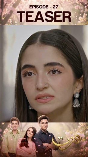 Izzat Episode 27 | Teaser | Merub Ali | Atabik Mohsin | Hashaam Khan | #shorts