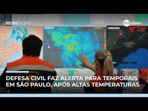 Defesa Civil alerta para temporais em São Paulo | #NewsNoite