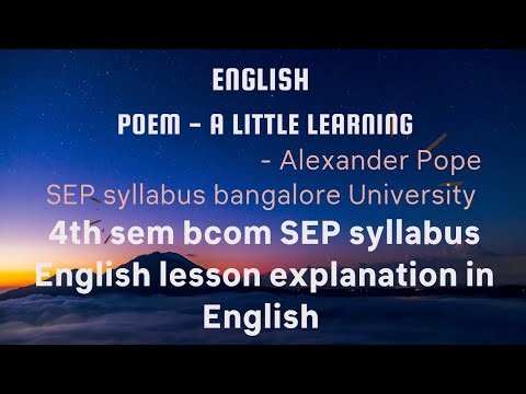 A little learning | A little learning by Alexander Pope | A little learning summary