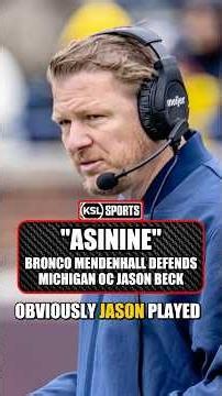 Bronco Mendenhall Defends Michigan OC Jason Beck | KSL Sports #shorts