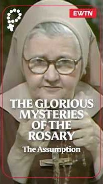 The Glorious Mysteries: The Assumption