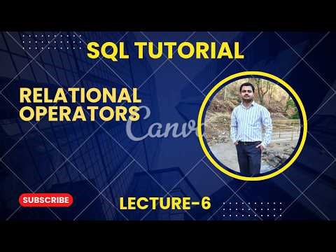 6. Relational Operators In SQL
