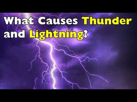What Really Causes Lightning and Thunder? (It’s Wilder Than You Think) [ID2312]