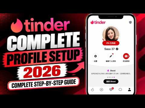 How to Create a Tinder Profile in 2026 | Complete Step-by-Step Tutorial 😎😇