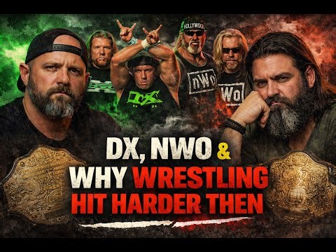 Table Talk: S2 E4: DX, NWO & Why Wrestling Hit Harder Then