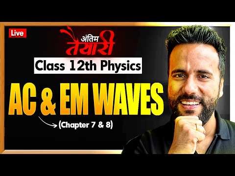Alternating Current & EM Waves One Shot ⚡ | Class 12 Physics | Concept + Questions | Ashu Sir
