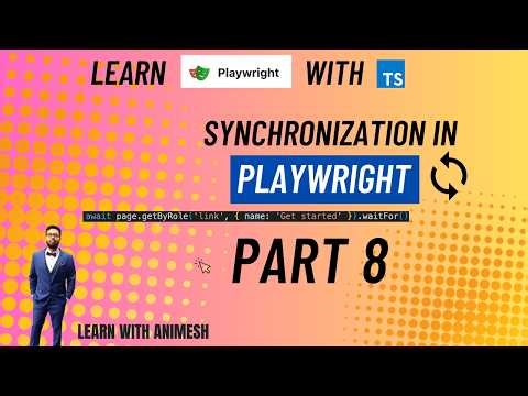 Different Types of Waits in Playwright | Learn Playwright using TypeScript Full Course | Part 8