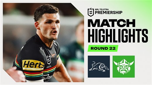 NRL 2026 | Panthers v Raiders | Match Highlights | Round 22