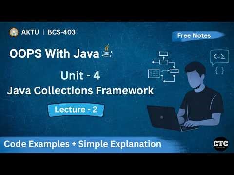 OOPS With Java Unit 4 | Set | HashSet | Linked HashSet | Tree Set | Lecture 2 (BCS - 403) | AKTU