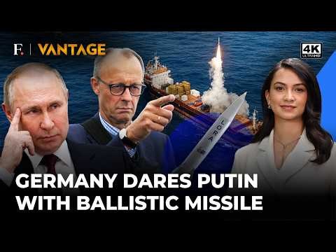 Germany Responds to Putin’s ‘Threats’ With First Ballistic Missile Launch | Vantage on Firstpost| 4K