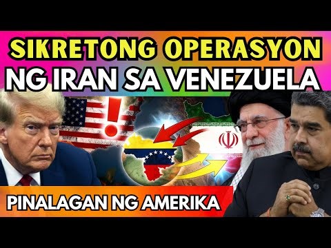 May MAITIM na OPERASYON ang IRAN sa LOOB MISMO ng VENEZUELA Kaya pala ang LAKAS ng LOOB nila ngayon!