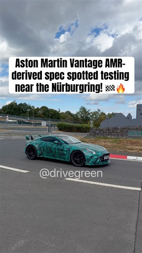 Aston Martin Vantage AMR-derived spec spotted testing near the Nürburgring! 🏁🔥👀