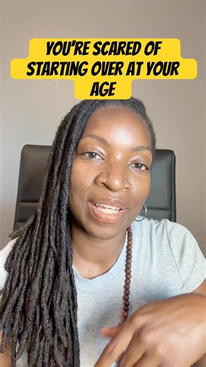 You’re Scared of Starting Over at Your Age