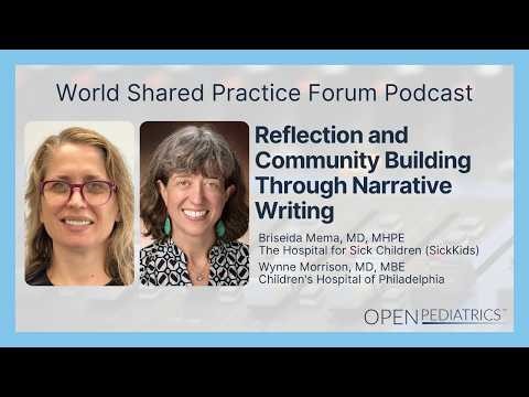 Reflection and Community Building Through Narrative Writing by B. Mema et al. | OPENPediatrics