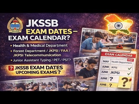 JKSSB Upcoming Exams 2026 | Exam Dates & Calendar Update | Health Medical | FAA | JKPSI & Other