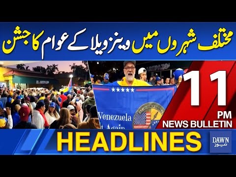 Dawn News Headlines: 11 PM | Venezuelans Celebrate In Cities Around The World | 03-01-2026