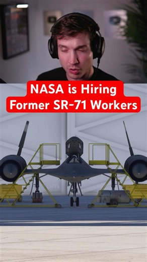NASA is Hiring Former SR-71 Workers…