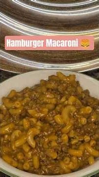 Hamburger Macaroni Recipe #pastarecipe #pasta #pastatime