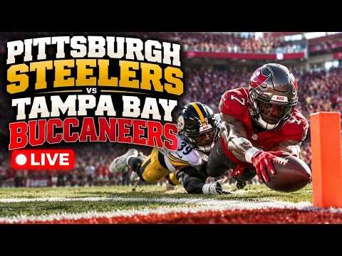 Pittsburgh Steelers VS Tampa Bay Buccaneers | LIVE Football Matchup