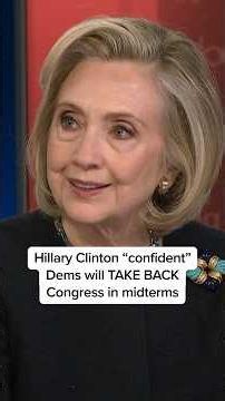 Hillary Clinton 'confident' Dems will TAKE BACK Congress in midterms