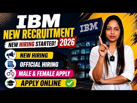 IBM Recruitment 2026 | No Exam, IBM Vacancy 2026 | Jobs Sep 2026 | New Vacancy 2026