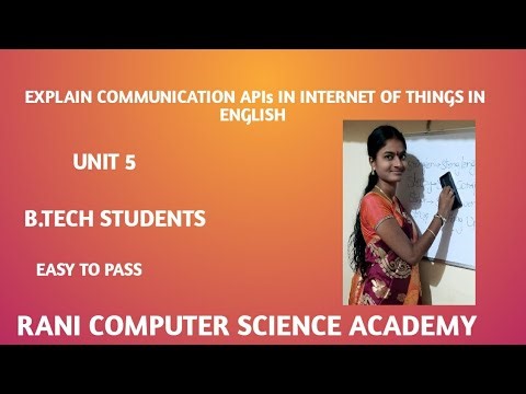 #19. EXPLAIN COMMUNICATION APIs IN INTERNET OF THINGS(IOT) IN ENGLISH ||B.TECH STUDENTS